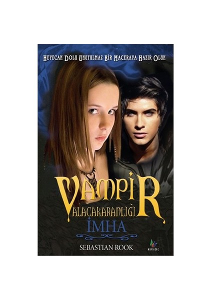 Vampir Alacakaranlığı - İmha - Sebastian Rook