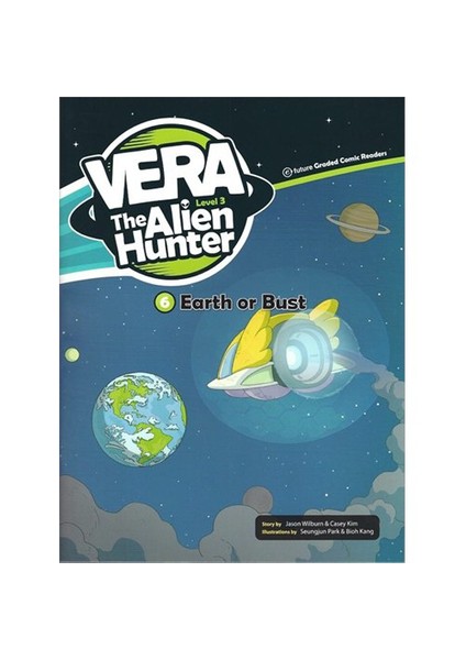 Earth Or Bust (Vera The Alien Hunter 3)-Casey Kim