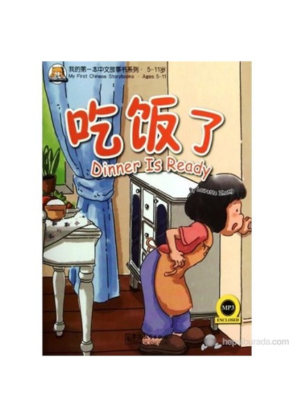 Dinner is Ready +MP3 CD (My First Chinese Storybooks) Çocuklar için Çince Okuma kitabı