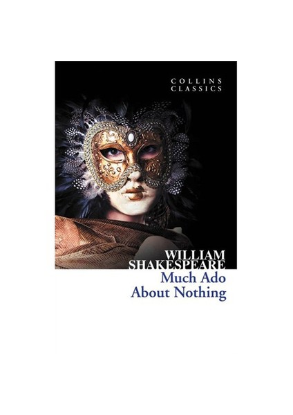 Much Ado About Nothing (Collins Classics)-William Shakespeare