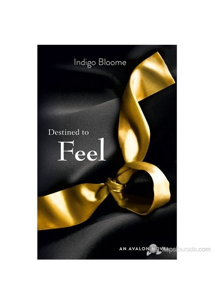 Destined To Feel-Indigo Bloome