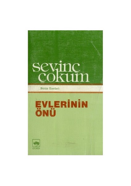 Evlerinin Önü - Sevinç Çokum