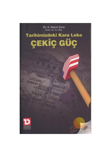 Tarihimizdeki Kara Leke Çekiç Güç-Ali Nazmi Çora