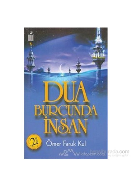 Dua Burcunda İnsan-M. Sadık Faruki