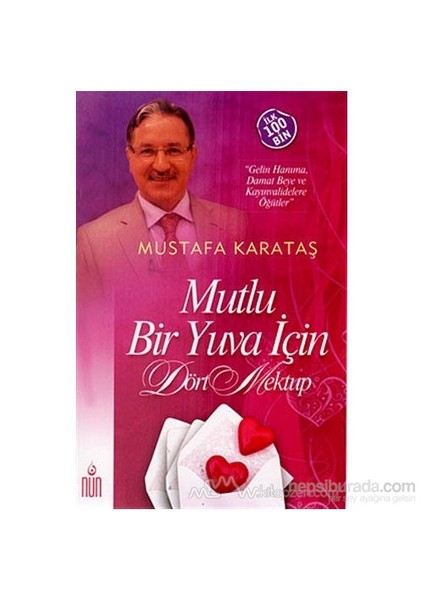 Mutlu Bir Yuva İçin - Dört Mektup-Mustafa Karataş