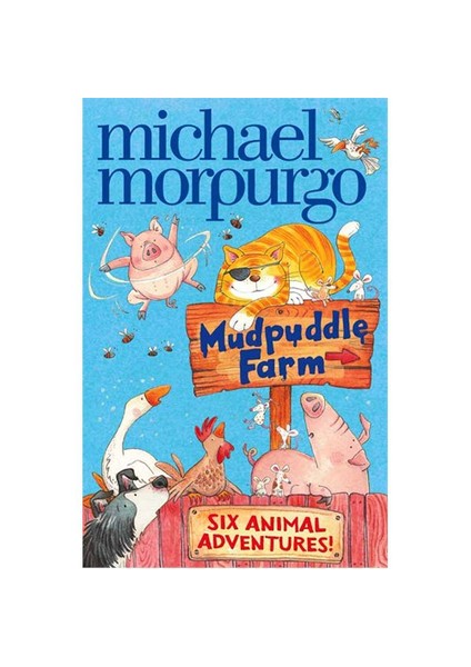 Six Animal Adventures (Mudpuddle Farm) - Michael Morpurgo