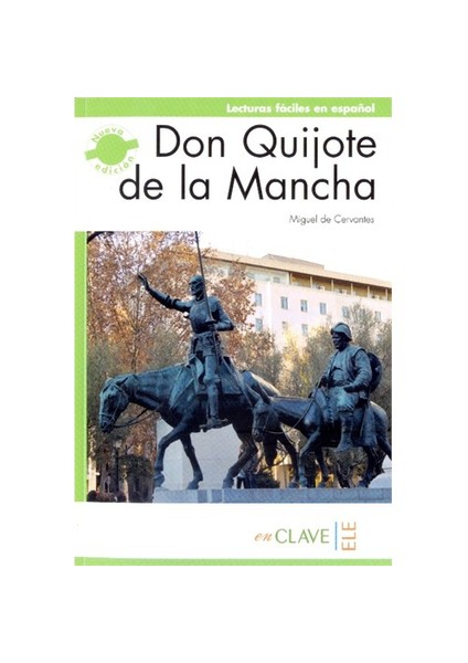 Don Qijote De La Mancha (Lfee Nivel-4) C1 İspanyolca Okuma Kitabı-Miguel De Cervantes Saavedra