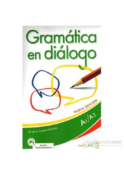 Gramática En Diálogo A1-A2 +Audio Descargable-Maria De Los Angeles Palomino