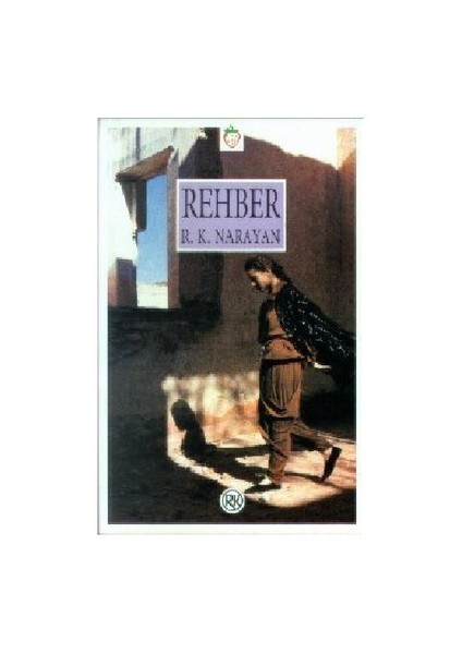 Rehber - R. K. Narayan