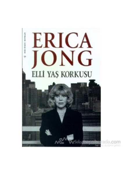 Elli Yaş Korkusu-Erica Jong