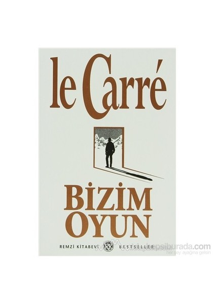 Bizim Oyun - John Le Carre