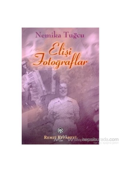 Elişi Fotoğraflar - Nemika Tuğcu