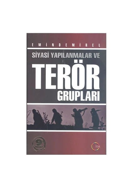 Siyasi Yapılanmalar Ve Terör Grupları - Emin Demirel