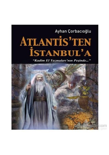 Atlantis’ten İstanbul’a Kadim El Yazmaları’nın Peşinde