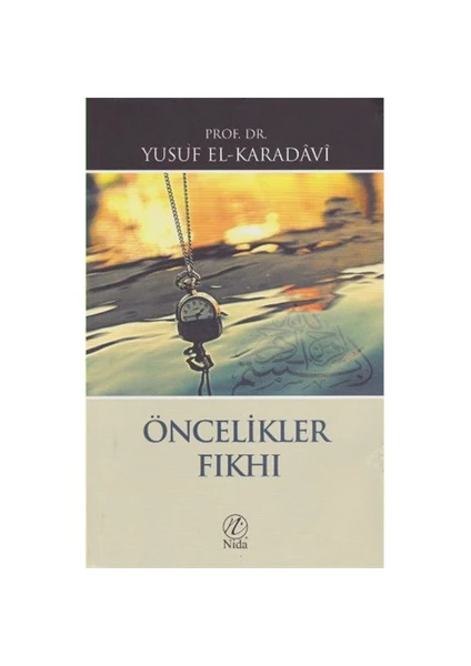 Öncelikler Fıkhı - Yusuf el-Karadavi