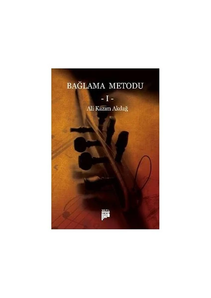 Bağlama Metodu 1-Ali Kazım Akdağ