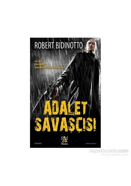 Adalet Savaşçısı - Robert Bidinotto