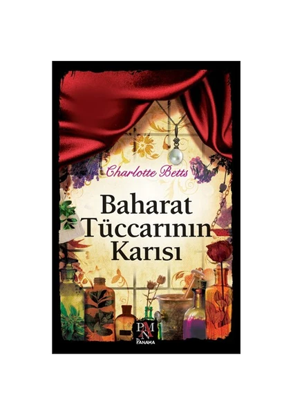 Baharat Tüccarının Karısı - Charlotte Betts