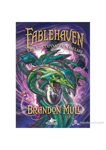 Fablehaven 4: Ejderha Tapınağı’nın Sırları - Brandon Mull