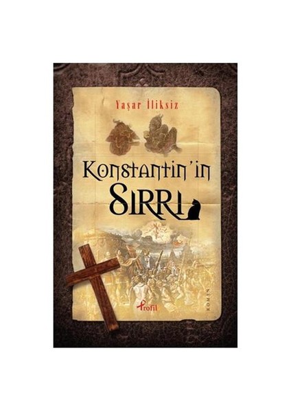 Konstantin’in Sırrı - Yaşar İliksiz