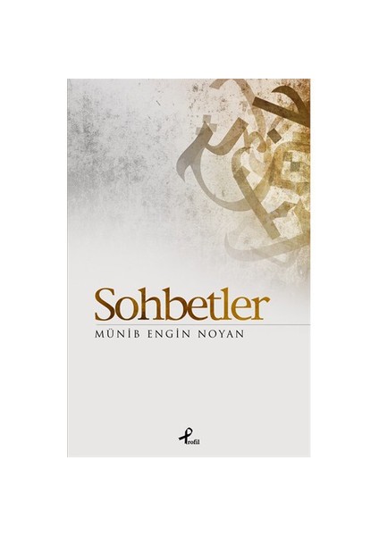 Sohbetler - Münib Engin Noyan