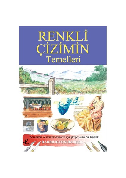 Renkli Çizimin Temelleri-Barrington Barber
