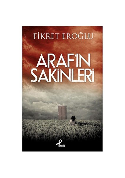 Araf'ın Sakinleri - Fikret Eroğlu