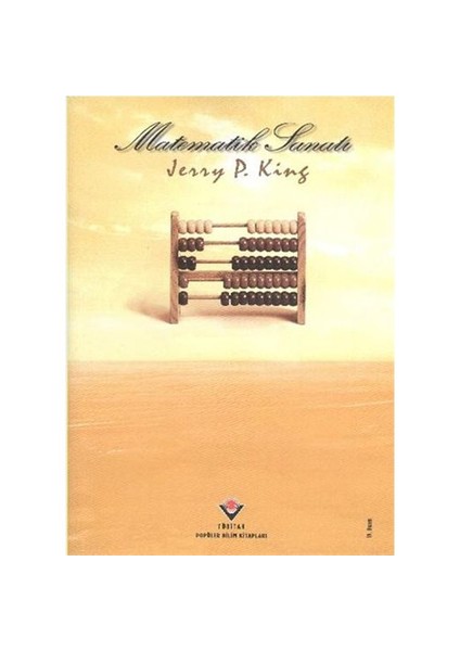 Matematik Sanatı (Ciltsiz) - Jerry P. King