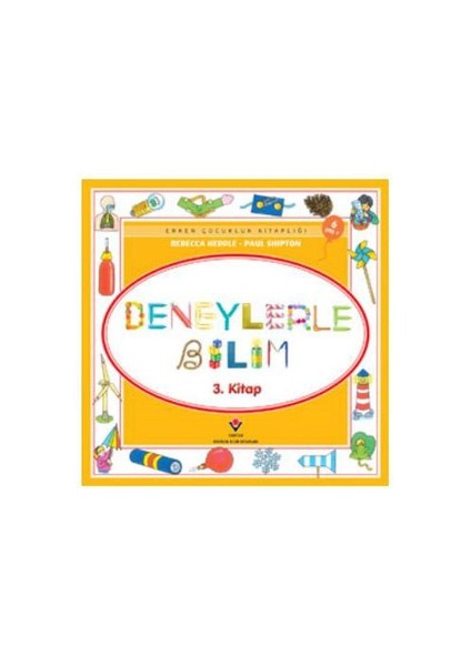 Erken Çocukluk Kitaplığı: Deneylerle Bilim 3. Kitap-Paul Shipton