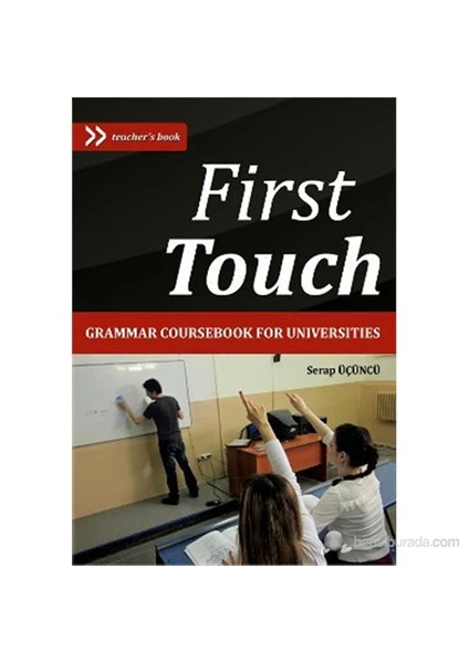 First Touch (Grammar Coursebook For Universities)-Serap Üçüncü