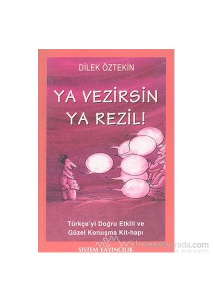 Ya Vezirsin Ya Rezil!-Dilek Öztekin