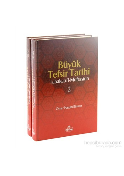 Büyük Tefsir Tarihi, Tabakatül Müfessirin (2 Cilt,Takım)-Ömer Nasuhi Bilmen