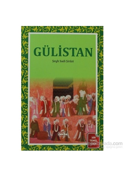 Gülistan-Şirazlı Şeyh Sadi