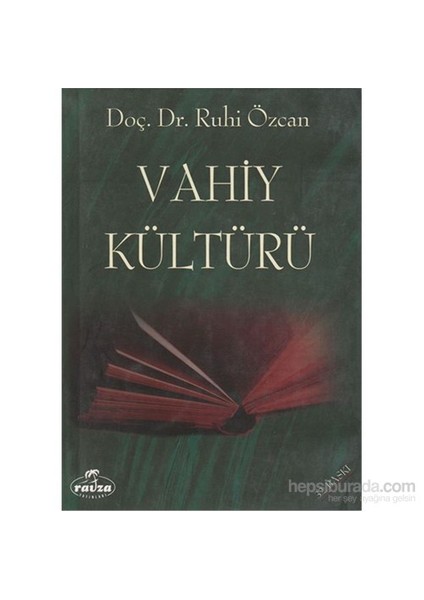 Vahiy Kültürü-Ruhi Özcan