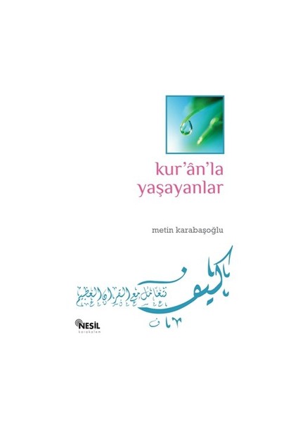 Kur’Ân’La Yaşayanlar-Metin Karabaşoğlu