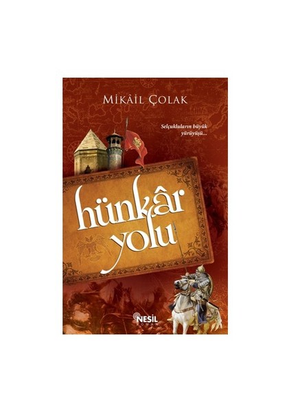 Hünkar Yolu - Mikail Çolak