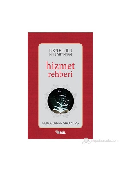 Hizmet Rehberi-Bediüzzaman Said-İ Nursi