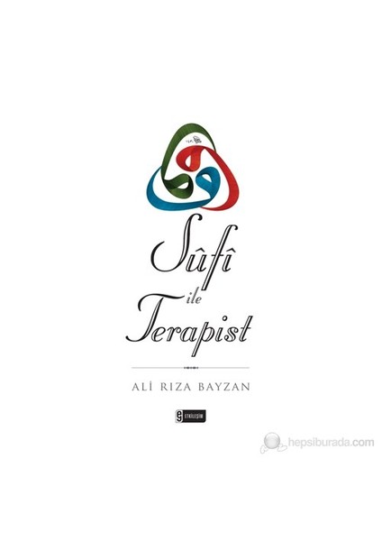 Sûfî İle Terapist - Ali Rıza Bayzan