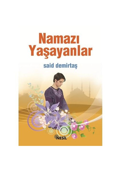 Namazı Yaşayanlar