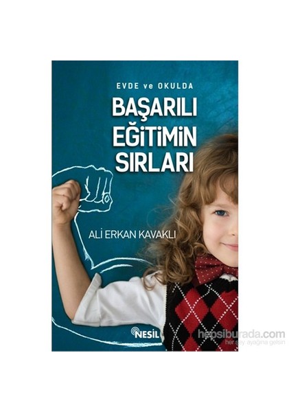 Evde ve Okulda Başarılı Eğitimin Sırları - Ali Erkan Kavaklı