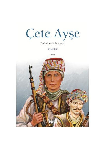 Çete Ayşe-1 - Sabahattin Burhan