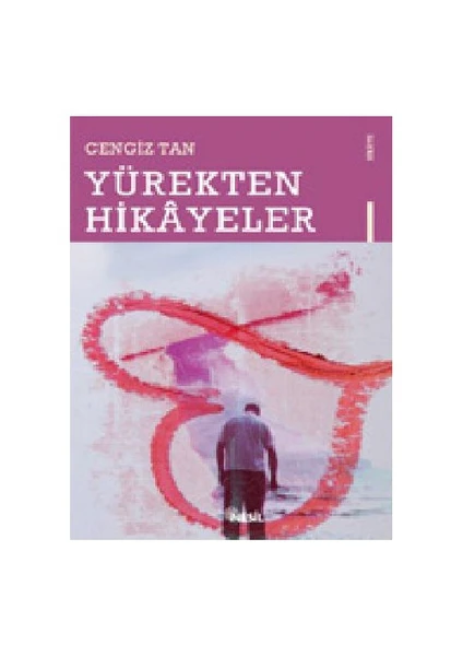 Yürekten Hikayeler - Cengiz Tan