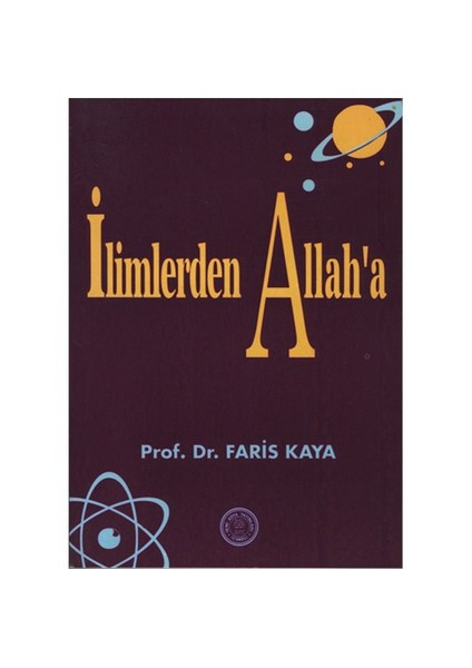 İlimlerden Allah`a