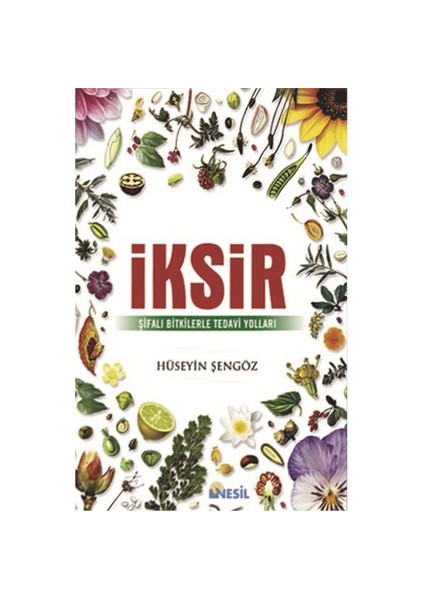 İksir (Şifalı Bitkilerle Tedavi Yolları)