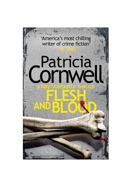 Flesh And Blood-Patricia Cornwell