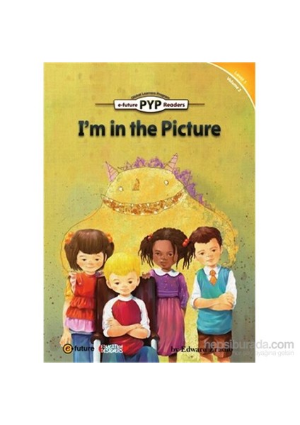 I’M İn The Picture (Pyp Readers 1)-Edward Zrudlo