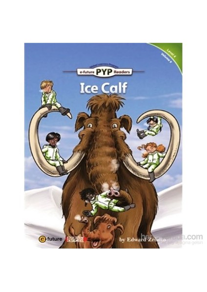 Ice Calf (Pyp Readers 4)-Edward Zrudlo