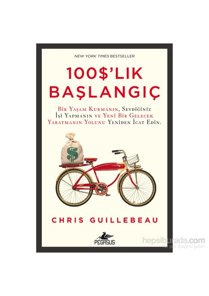 100 Dolarlık Başlangıç - Chris Guillebeau