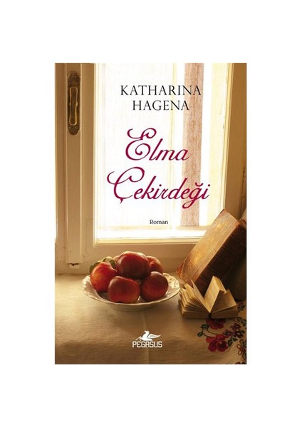 Elma Çekirdeği - Katharina Hagena