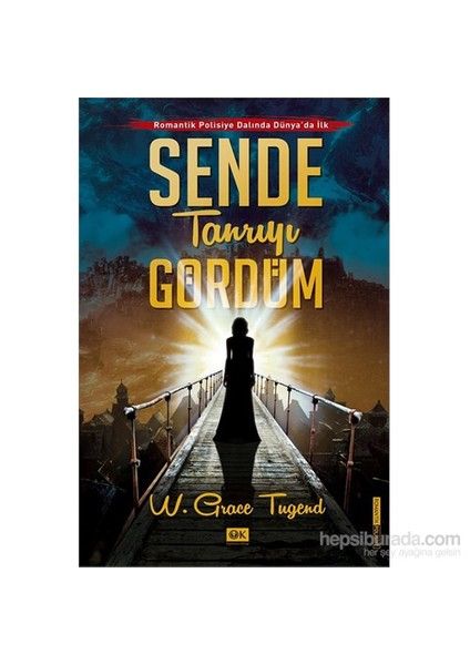 Sende Tanrıyı Gördüm-W. Grace Tugend